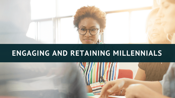 Engaging and retaining millenials